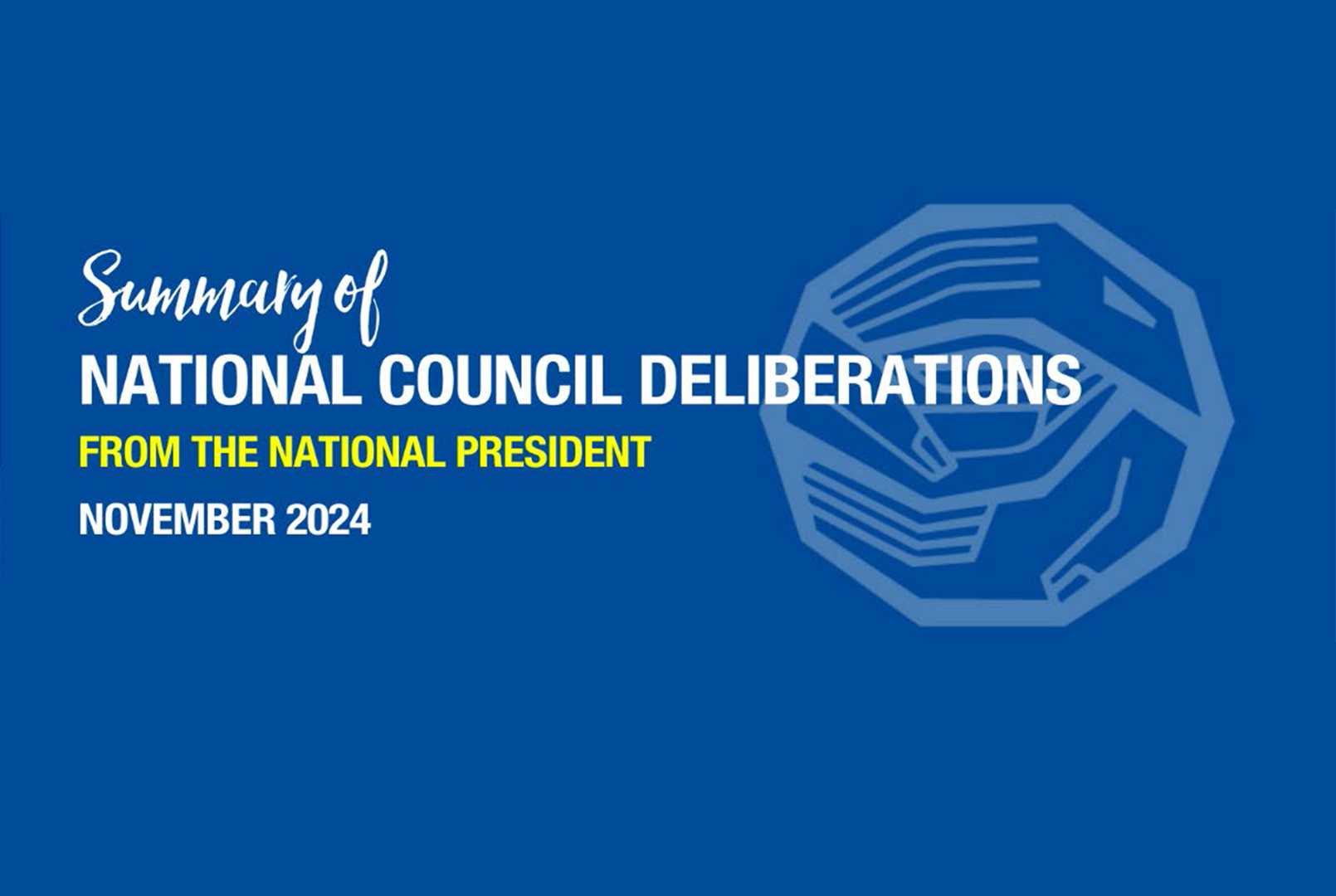 National Council Meetings: Keeping You Informed 